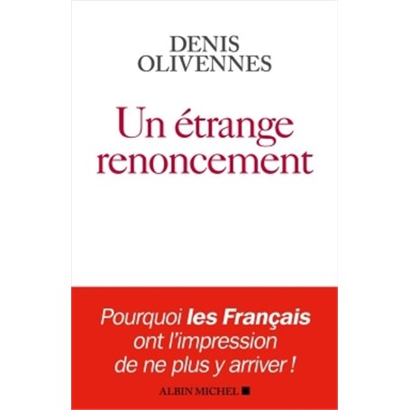 Un étrange renoncement