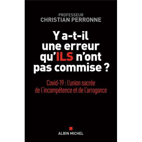 Y a-t-il une erreur qu'ils n'ont pas commise ?