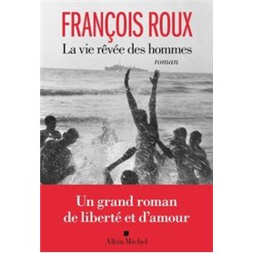 La Vie rêvée des hommes