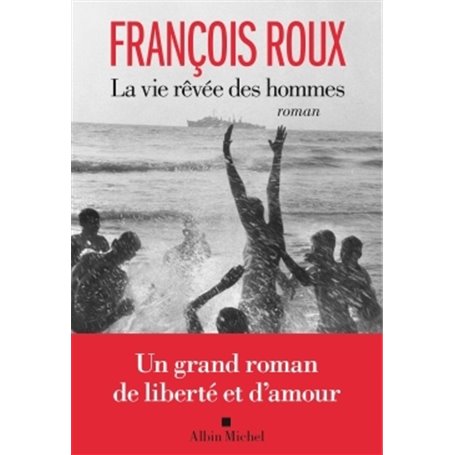 La Vie rêvée des hommes