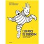 L'Enfance de Bibendum