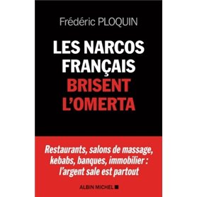 Les Narcos français brisent l'omerta