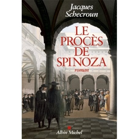 Le Procès de Spinoza