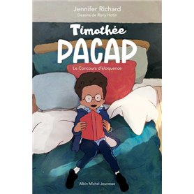 Timothée Pacap T1 Le Concours d'éloquence