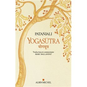 Yogasutra - Les aphorismes de l'école de Yoga