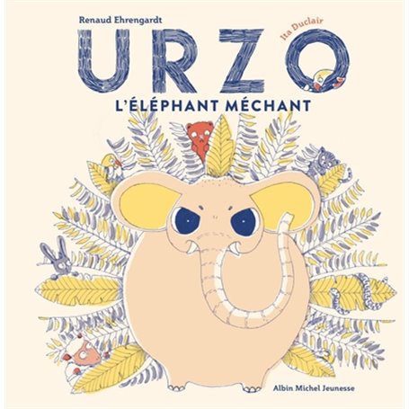 Urzo, l'éléphant méchant