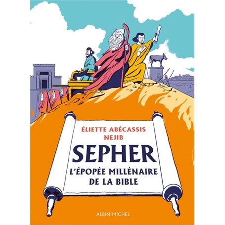 Sépher - L'épopée millénaire de la Bible