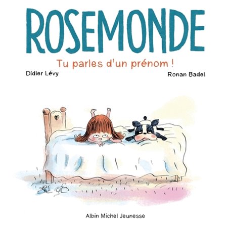 Rosemonde T1 Tu parles d'un prénom