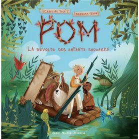 La Révolte des enfants sauvages- tome 1