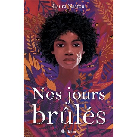 Nos jours brûlés - tome 1