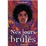 Nos jours brûlés - tome 1