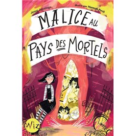 Malice au pays des mortels