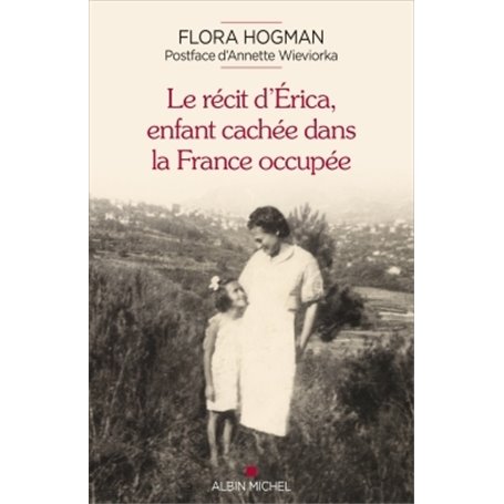 Le Récit d'Erica, enfant cachée dans la France occupée