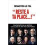 Reste à ta place...