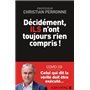 Décidément, Ils n'ont toujours rien compris !