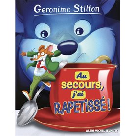 Geronimo Stilton HS Au secours, j'ai rapetissé !