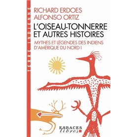 L'Oiseau-Tonnerre et autres histoires (Espaces Libres - Terre Indienne)