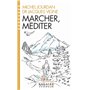 Marcher, méditer (Espaces Libres - Sagesses)