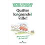 Quitter la (grande) ville !