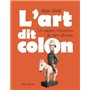 L'Art dit colon