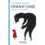 L'Enfant cassé (Espaces Libres - Psychologie)