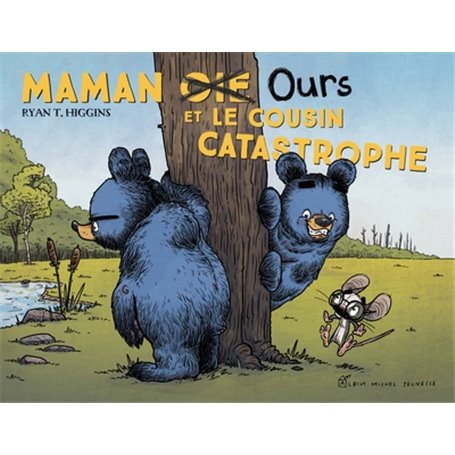 Maman oie ours et le cousin catastrophe