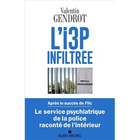 L'I3P infiltrée