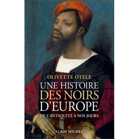 Une histoire des noirs d'Europe