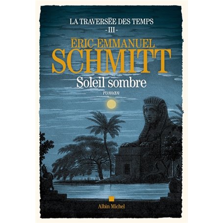 La Traversée des temps - tome 3 - Soleil sombre