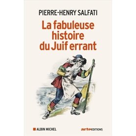 La Fabuleuse Histoire du juif errant