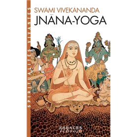 Jnâna-Yoga (Espaces Libres - Spiritualités Vivantes)