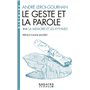 Le Geste et la Parole - tome 2 (Espaces Libres - Histoire)