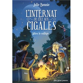 L'Internat de l'Ile aux Cigales - tome 4