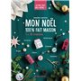 Je fais tout moi-même - Mon Noël 100% fait maison