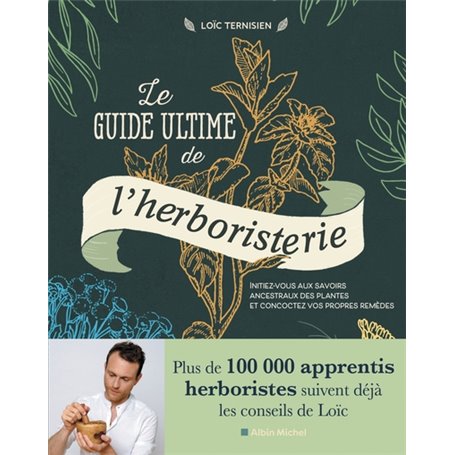 Le Guide ultime de l'herboristerie