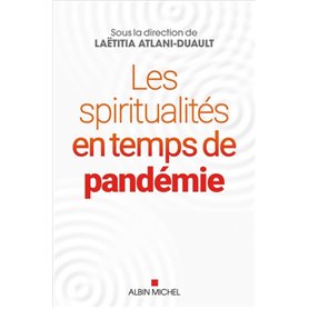 Les Spiritualités en temps de pandémie