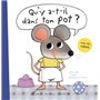 Qu'y a-t-il dans ton pot ? Un livre pour passer du pot aux toilettes