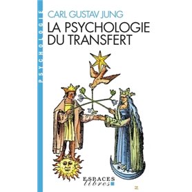 La Psychologie du transfert (Espaces Libres - Psychologie)