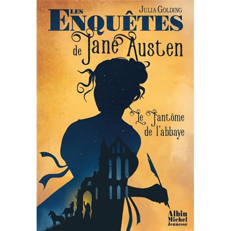 Les Enquêtes de Jane Austen T1 Le Fantôme de l'abbaye