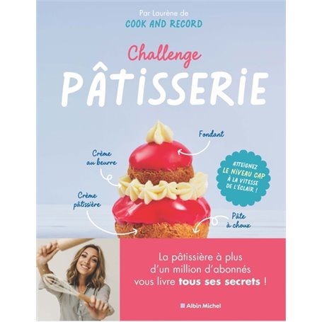 Challenge pâtisserie