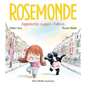 Rosemonde T4 Apprentis super-héros !