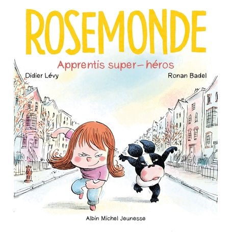 Rosemonde T4 Apprentis super-héros !