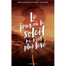 Le Jour où le soleil ne s'est plus levé