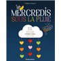 Les Mercredis sous la pluie