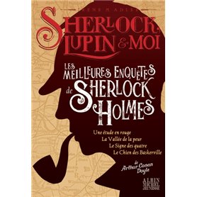 Sherlock, Lupin & moi - Les Meilleures Enquêtes de Sherlock Holmes Hors-série