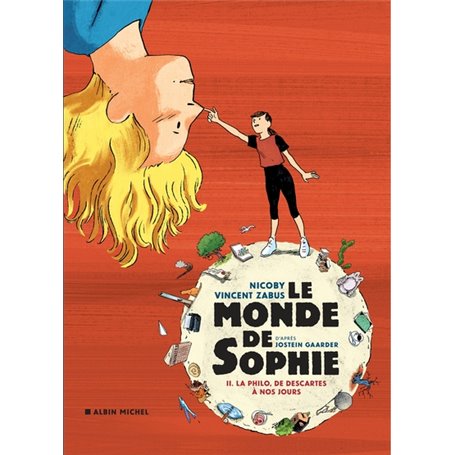 Le Monde de Sophie - La Philo, de Descartes à nos jours - tome 2