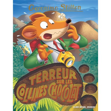 Geronimo Stilton T100 Terreur sur les collines Chocolat