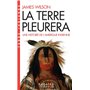 La Terre pleurera (Espaces Libres - Terre Indienne)