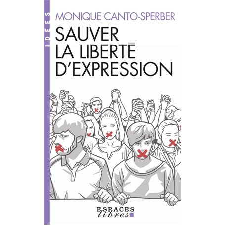 Sauver la liberté d'expression (Espaces Libres - Idées)