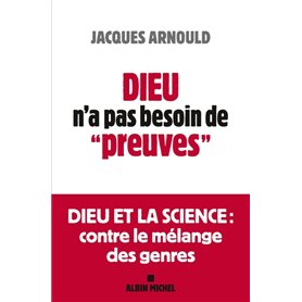 Dieu n'a pas besoin de "preuves"